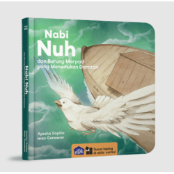 ULUL AZMI: NABI NUH DAN BURUNG MERPATI YANG MENEMUKAN DARATAN [BOARDBOOK]