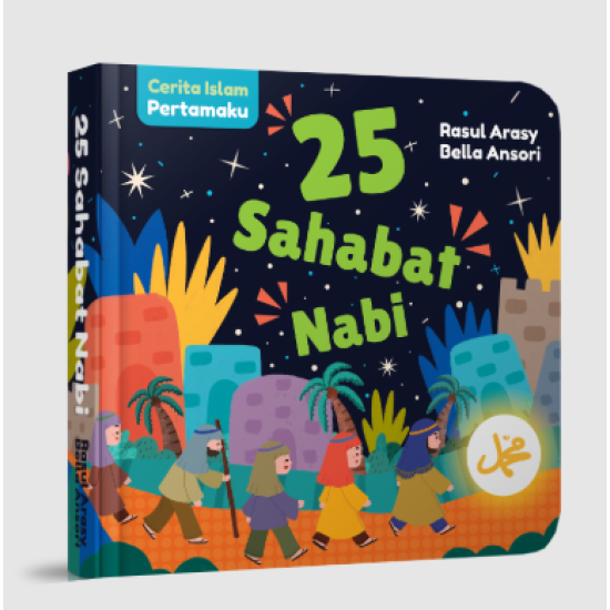 CERITA ISLAM PERTAMAKU: 25 SAHABAT NABI (BOARDBOOK)