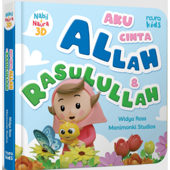 NABIL NAURA 3D: AKU CINTA ALLAH & RASULULLAH (BOARDBOOK)  