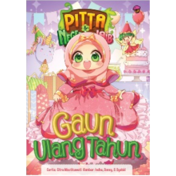 Komik Pitta & Negeri Ajaib.Vol 8: Gaun Ulang Tahun
