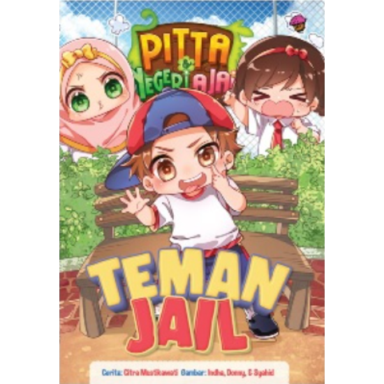 Komik Pitta & Negeri Ajaib.Vol 9: Teman Jail