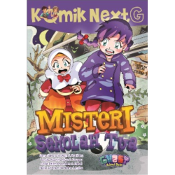 Komik Next G Misteri Sekolah Tua Komik Next G Misteri Sekolah Tua