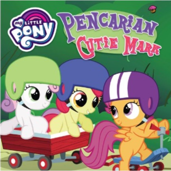 My Little Pony: Pencarian Cutie Mark (Boardbook) My Little Pony: Pencarian Cutie Mark (Boardbook)
