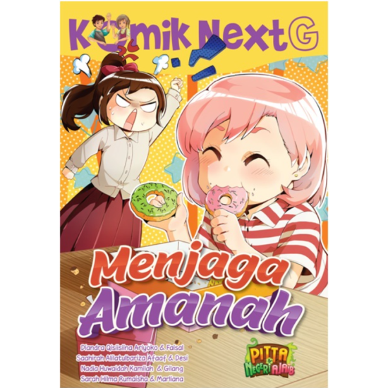 Komik Next G: Menjaga Amanah