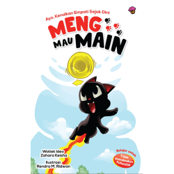 Meng.Seri Empati: Meng Mau Main