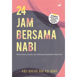 24 Jam Bersama Nabi 24 Jam Bersama Nabi