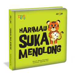 Seri Dear Kind: Harimau Suka Menolong (Boardbook)