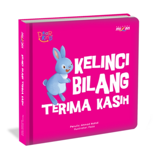 Seri Dear Kind: Kelinci Bilang Terima Kasih (Boardbook)