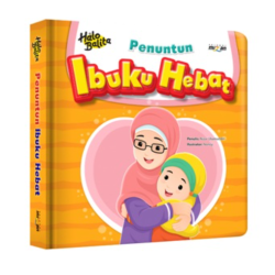 Halo Balita.Penuntun: Ibuku Hebat (Boardbook)