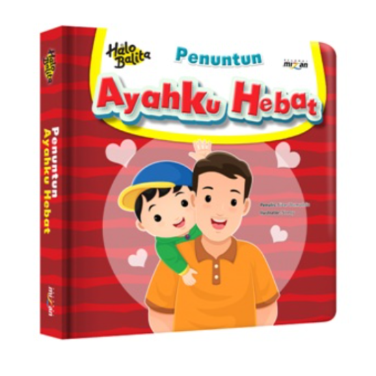 Halo Balita.Penuntun: Ayahku Hebat (Boardbook)