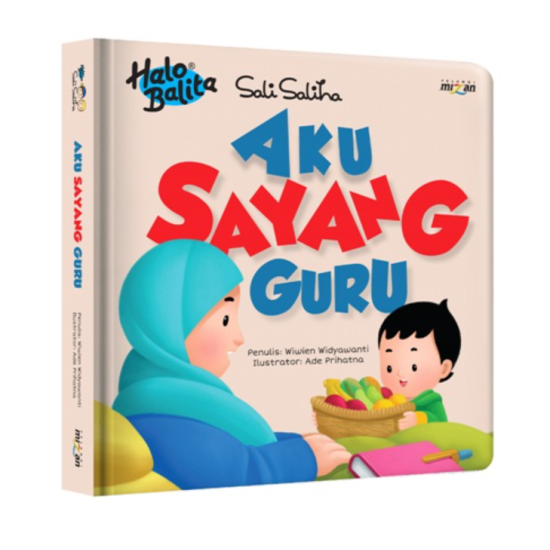 Halo Balita Sali Saliha: Aku Sayang Guru (Boardbook) Halo Balita Sali Saliha: Aku Sayang Guru (Boardbook)