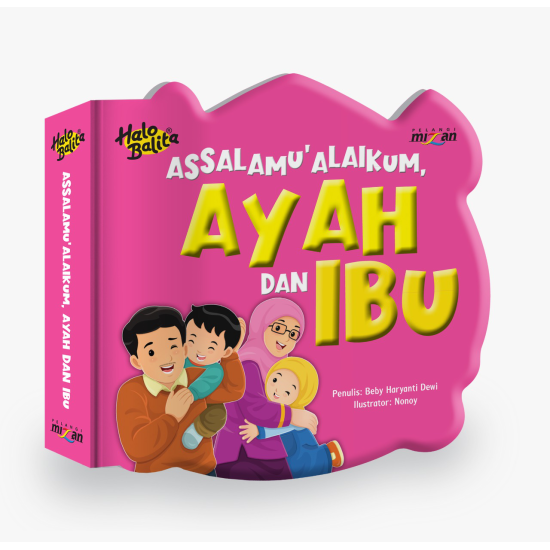 Halo Balita Seri Penuntun: Assalamualaikum Ayah dan Ibu