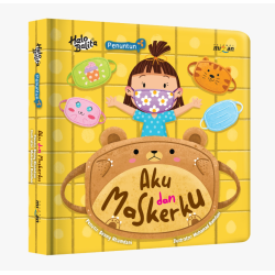 Halo Balita.Penuntun: Aku dan Maskerku (Boardbook)
