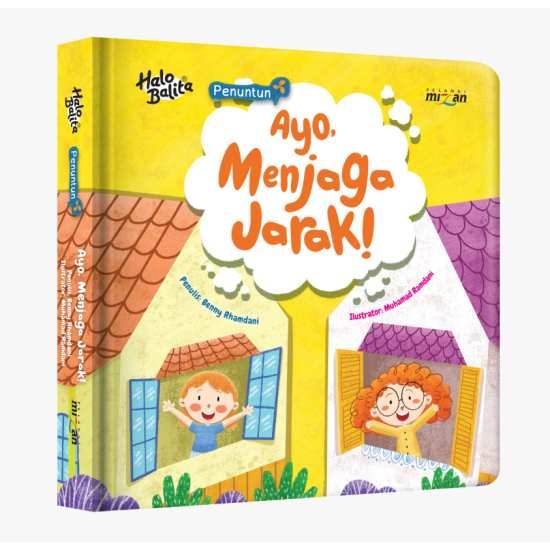 Halo Balita.Penuntun: Ayo, Menjaga Jarak! (Boardbook)
