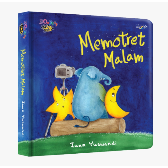 Dongeng Halo Balita: Memotret Malam (Boardbook)