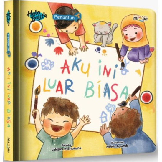 Penuntun: Aku Ini Luar Biasa (Boardbook) Penuntun: Aku Ini Luar Biasa (Boardbook)