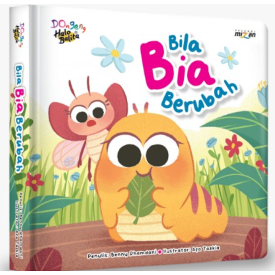 Halo Balita Dongeng: Bila Bia Berubah (Boardbook)