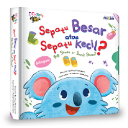 Dongeng Halo Balita: Sepatu Besar atau Sepatu Kecil? (Boardbook) Dongeng Halo Balita: Sepatu Besar atau Sepatu Kecil? (Boardbook)