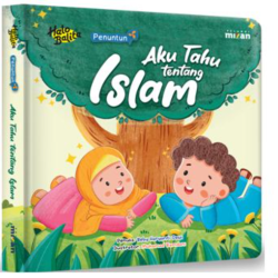 Penuntun: Aku Tahu Tentang Islam (Boardbook) Penuntun: Aku Tahu Tentang Islam (Boardbook)