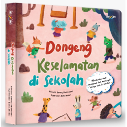 Dongeng Keselamatan: Di Sekolah (Boardbook)