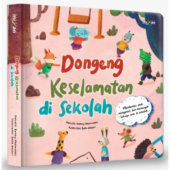 Dongeng Keselamatan: Di Sekolah (Boardbook)