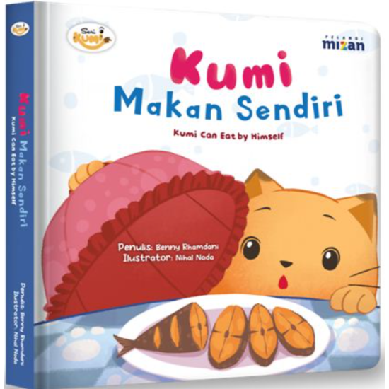 Kumi And Friends: Kumi Makan Sendiri (Boardbook)