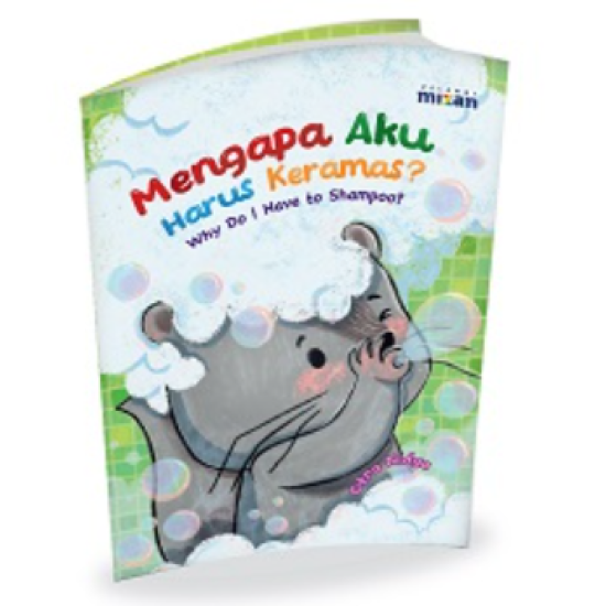 Mengapa Aku Harus Keramas? Mengapa Aku Harus Keramas?