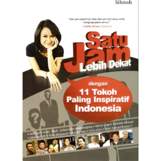 Satu Jam Lebih Dekat Satu Jam Lebih Dekat