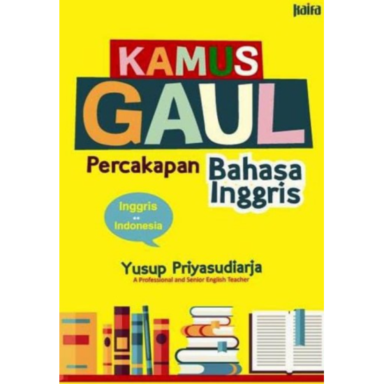 Kamus Gaul Percakapan Bahasa Inggris-New