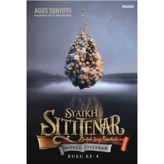 Syaikh Siti Jenar #4: Suluk Sang Pembaharuan