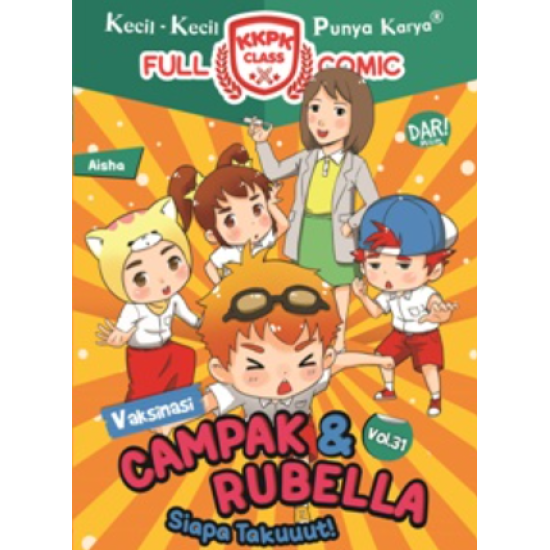 KKPK Class Nomik #31: Vaksinasi Campak & Rubella