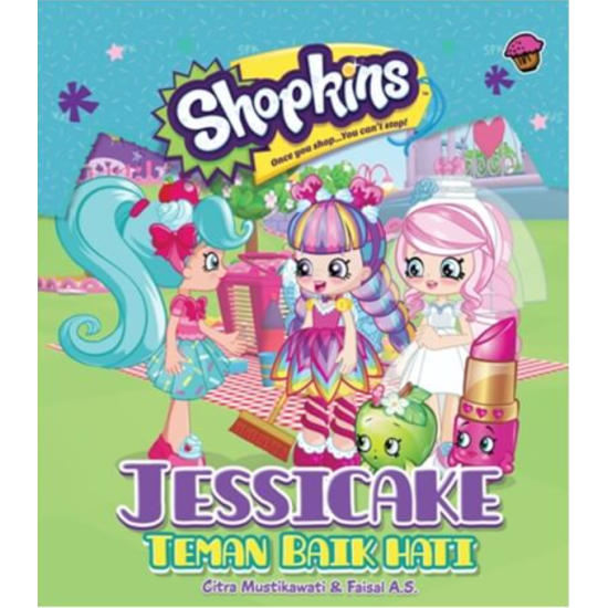 Shopkins Shoppies: Jessicake Teman Baik Hati-SC