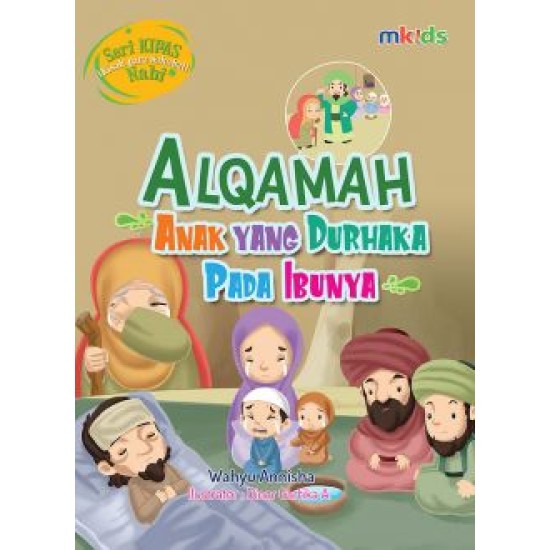 Alqamah Anak Yang Durhaka Pada Ibunya