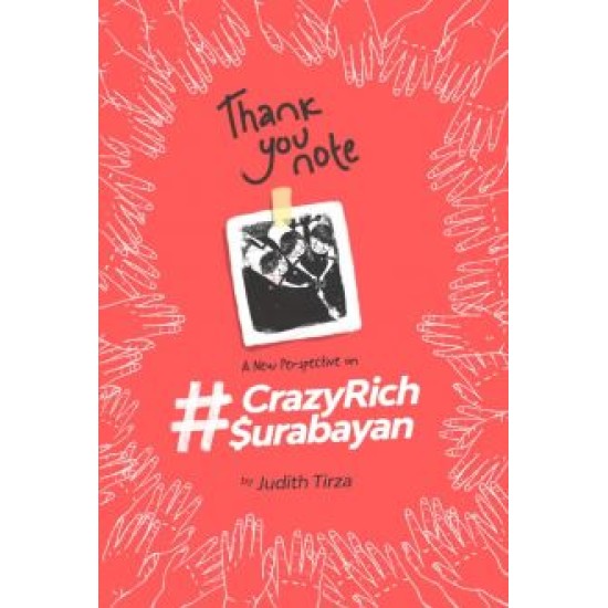 Thank You Note : New Perspective on #CrazyRichSurabayan