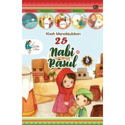 Kisah Menakjubkan 25 Nabi & Rasul 5 Kisah Menakjubkan 25 Nabi & Rasul 5