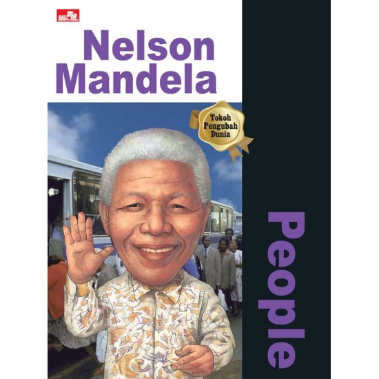 Why? People  Nelson Mandela