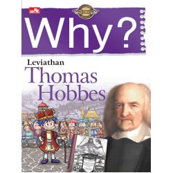 Why? Laviathan (Thomas Hobbes) Why? Laviathan (Thomas Hobbes)