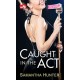 CR: Caught in The Act