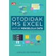 Otodidak MS Excel untuk Mengelola Data