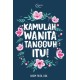 Kamulah Wanita Tangguh Itu!