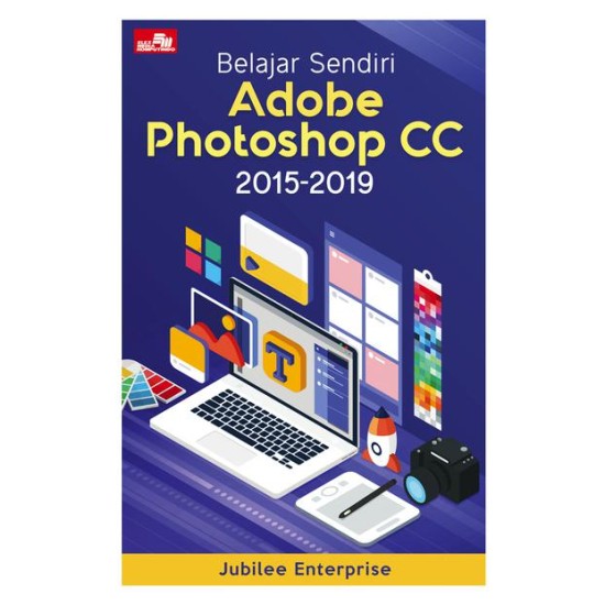 Belajar Sendiri Adobe Photoshop CC 2015-2019