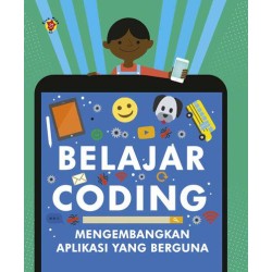 Belajar Coding: Mengembangkan Aplikasi yang Berguna Belajar Coding: Mengembangkan Aplikasi yang Berguna