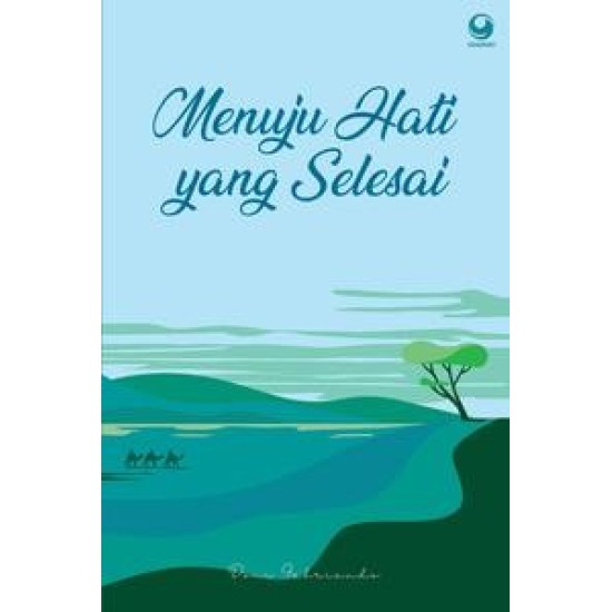 Menuju Hati yang Selesai