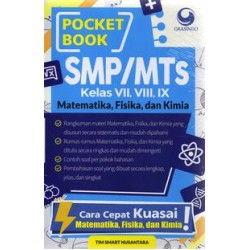 Pocket Book SMP Matematika , Fisika , dan Kimia Pocket Book SMP Matematika , Fisika , dan Kimia