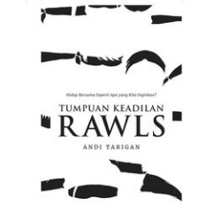 Tumpuan Keadilan Rawls Tumpuan Keadilan Rawls
