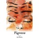 Tigress *Puisi