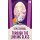 English Classics: Through the Looking Glass