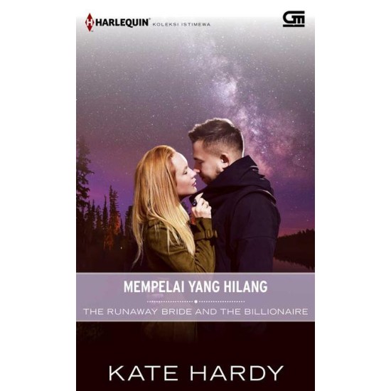 Harlequin Koleksi Istimewa: Mempelai yang Hilang (Runaway Bride and the Billionaire)