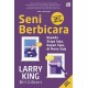 Seni Berbicara kepada Siapa Saja, Kapan Saja, dan di Mana Saja (ed. Revisi) Seni Berbicara kepada Siapa Saja, Kapan Saja, dan di Mana Saja (ed. Revisi)