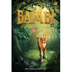 Bambi: Kehidupan di Dalam Hutan (Bambi: A Life in the Woods) Bambi: Kehidupan di Dalam Hutan (Bambi: A Life in the Woods)